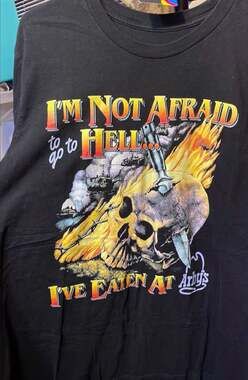 Teenage Stepdad 'I'm Not Afraid To Go To Hell' Arby's Graphic T-Shirt
